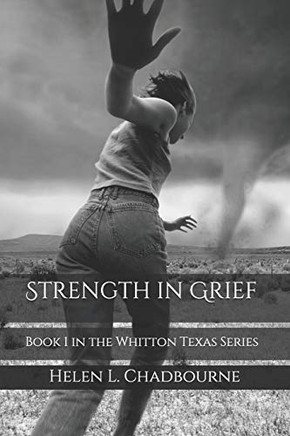 Strength in Grief: Book 1 in the Whitton Texas Series