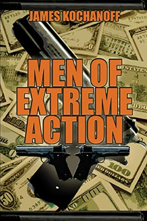 Men of Extreme Action