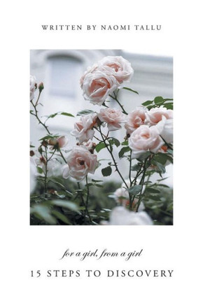 For a Girl, from a Girl: 15 Steps to Discovery - 9781984503169