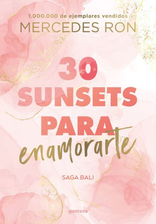 30 Sunsets para enamorarte / Thirty Sunsets to Fall in Love (BALI) (Spanish Edition)
