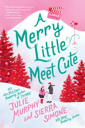 A Merry Little Meet Cute: A Novel (A Christmas Notch, 1) - 9780063222595