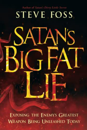 Satan?S Big Fat Lie
