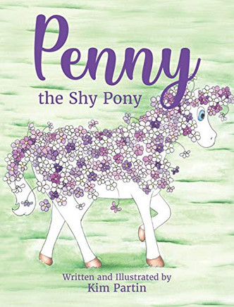 Penny the Shy Pony - Hardcover