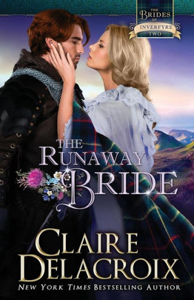The Runaway Bride : A Medieval Scottish Romance