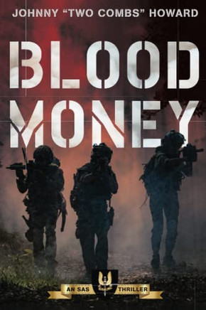 Blood Money (Sas Boat Troop) Blood Money (Sas Boat Troop)