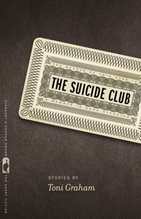 The Suicide Club: Stories (Flannery O'Connor Award For Short Fiction Ser.)