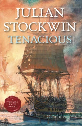 Tenacious (Kydd Sea Adventures, 6) (Volume 6)