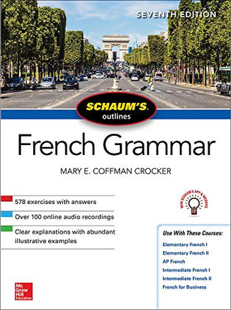 Schaum's Outline Of French Grammar, Seventh Edition (Schaum's Outlines)