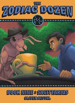 Sagittarius: Book Nine In The Zodiac Dozen Series