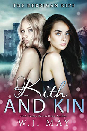 Kith & Kin (The Kerrigan Kids)