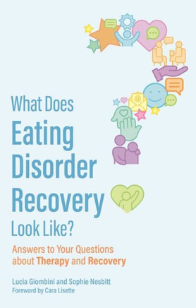 What Does Eating Disorder Recovery Look Like? - 9781839972201