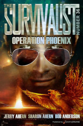 Operation Phoenix (The Survivalist)