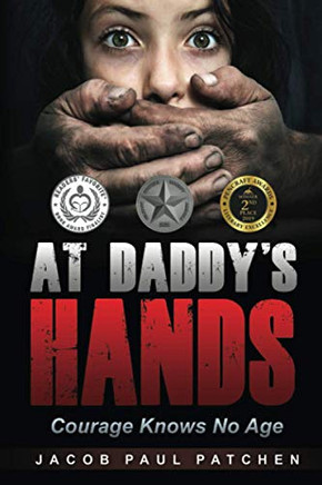 At Daddy's Hands: Courage Knows No Age