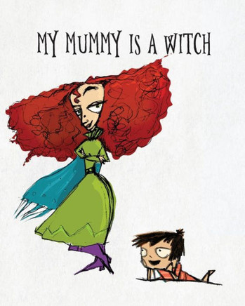 My Mummy Is A Witch