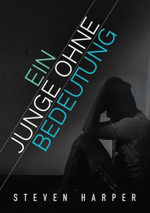 Ein Junge Ohne Bedeutung (German Edition)