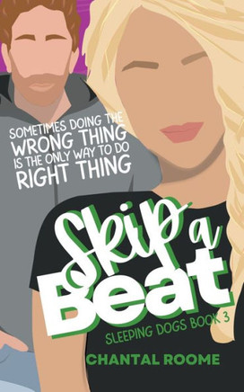 Skip A Beat : Sleeping Dogs Book 3