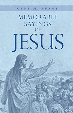 Memorable Sayings Of Jesus