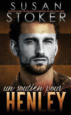 Un Soutien Pour Henley (Le Refuge) (French Edition)