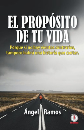 El Proposito De Tu Vida (Spanish Edition)