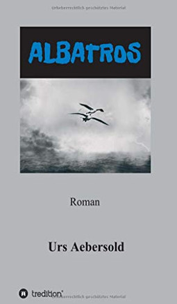 Albatros: Roman (German Edition) - 9783749767656
