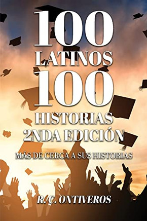100 Historias 2Nda Edici?n M?s De Cerca A Sus Historias