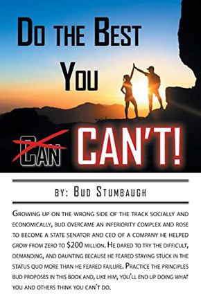 Do The Best You Can'T!