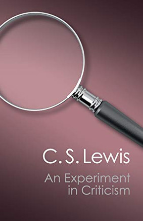 An Experiment In Criticism (Canto Classics)