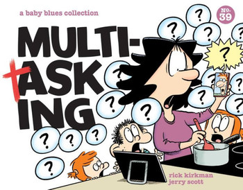 Multitasking: A Baby Blues Collection (Volume 39)