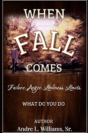 WHEN F.A.L.L. COMES: What Do You Do?