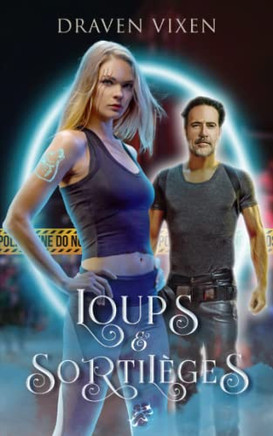 Loups & Sortil?ges (French Edition)