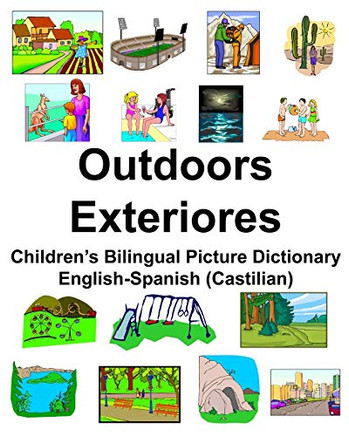 English-Spanish (Castilian) Outdoors/Exteriores Children?S Bilingual Picture Dictionary