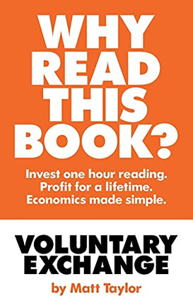 Voluntary Exchange: The Simple Truth Of Economics - 9781839754609