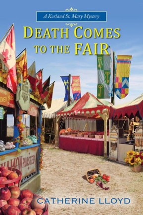 Death Comes To The Fair (A Kurland St. Mary Mystery)