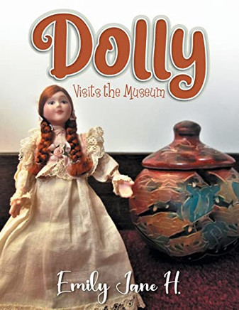 Dolly Visits The Museum - 9781957220178