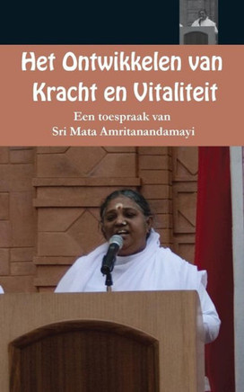 Het ontwikkelen van kracht en vitaliteit (Dutch Edition)
