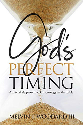 God's Perfect Timing God's Perfect Timing