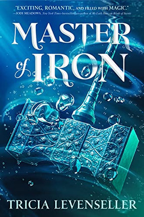 Master Of Iron (Bladesmith, 2)