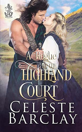 A Rogue At The Highland Court