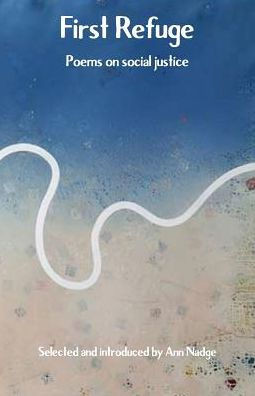 First Refuge: Poems on social justice