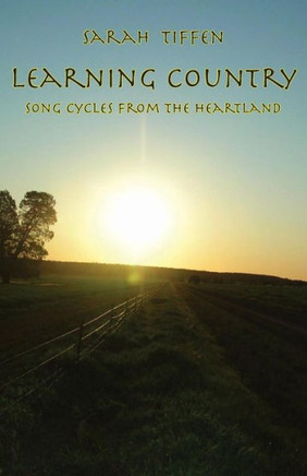 Learning Country: Song Cycles From The Heartland