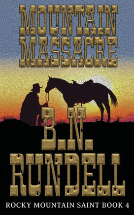 Mountain Massacre: Rocky Mountain Saint Book 4