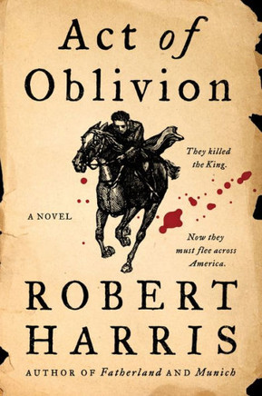 Act Of Oblivion: A Novel - 9780063248014