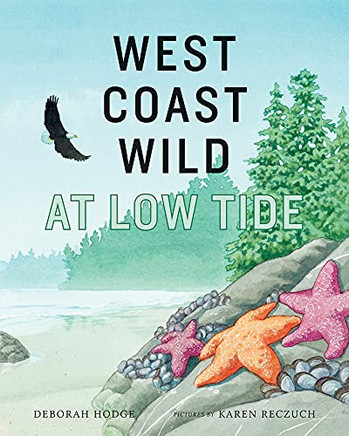 West Coast Wild At Low Tide