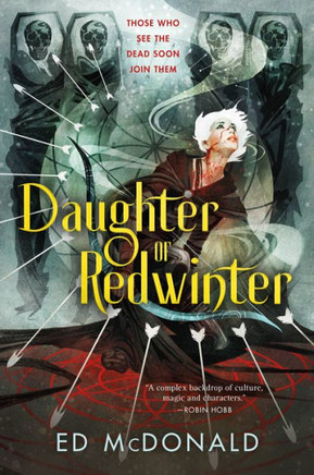 Daughter Of Redwinter (The Redwinter Chronicles, 1) - 9781250811721