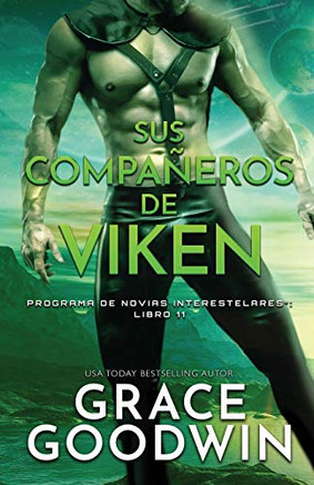Sus Compa?eros De Viken: (Letra Grande) (Programa De Novias Interestelares) (Spanish Edition)