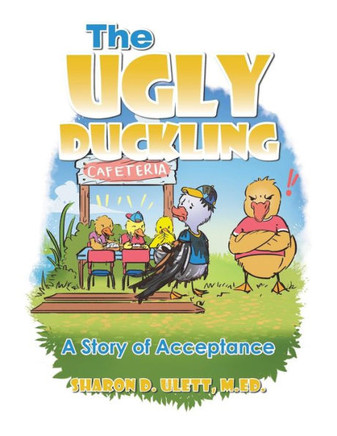 The Ugly Duckling: A Story Of Acceptance