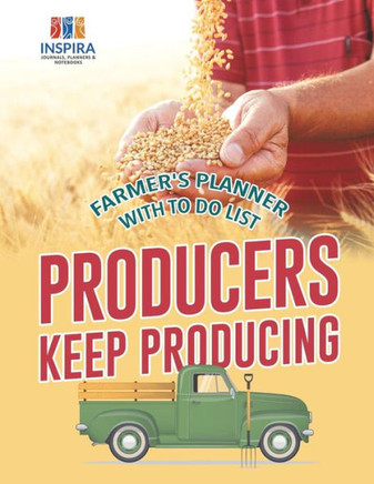 Producers Keep Producing | Farmer's Planner With To Do List