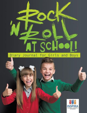 Rock 'N Roll At School! | Diary Journal For Girls And Boys