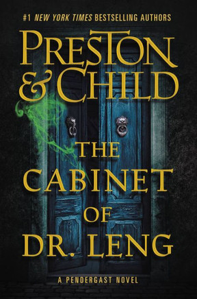 The Cabinet Of Dr. Leng (Agent Pendergast Series, 21) - 9781538736791