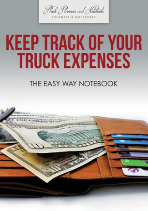Keep Track of Your Truck Expenses the Easy Way Notebook